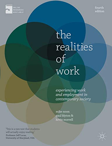 Book Cover The Realities of Work: Experiencing Work and Employment in Contemporary Society