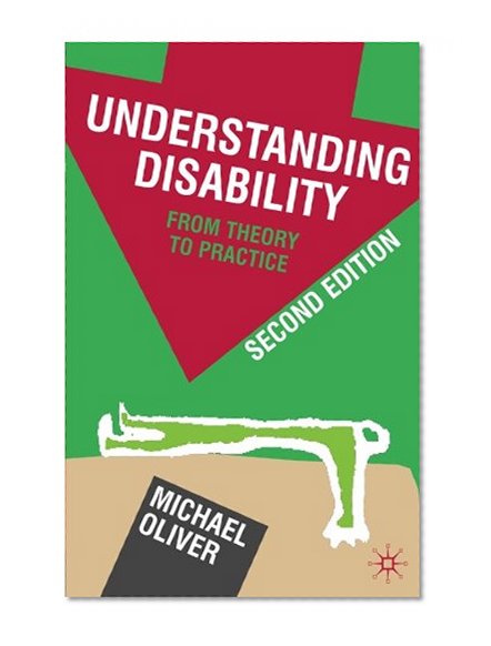 Book Cover Understanding Disability: From Theory to Practice