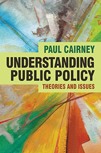 Book Cover Understanding Public Policy: Theories and Issues (Textbooks in Policy Studies)