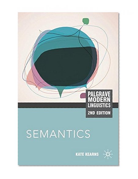 Book Cover Semantics, Second Edition (Palgrave Modern Linguistics)