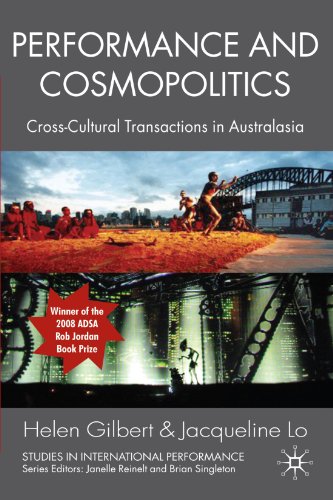 Performance and Cosmopolitics: Cross-Cultural Transactions in Australasia (Studies in International Performance)