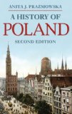 A History of Poland (Palgrave Essential Histories series)