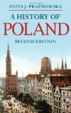 A History of Poland (Palgrave Essential Histories Series)