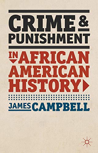 Book Cover Crime and Punishment in African American History (American History in Depth, 12)