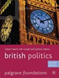 British Politics (Palgrave Foundations Series)