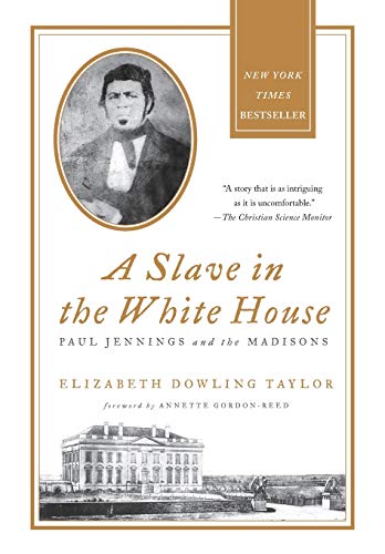 Slave in the White House