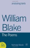William Blake: The Poems (Analysing Texts)