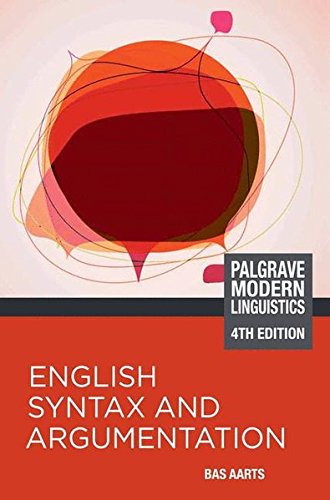 Book Cover English Syntax and Argumentation (Palgrave Modern Linguistics)