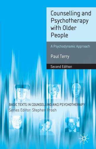 Book Cover Counselling and Psychotherapy with Older People: A  Psychodynamic Approach (Basic Texts in Counselling and Psychotherapy)