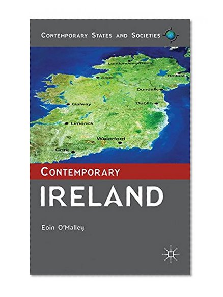 Contemporary Ireland (Contemporary States and Societies)