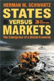 States Versus Markets: The Emergence of a Global Economy
