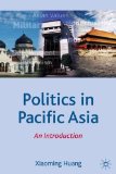 Politics in Pacific Asia: An Introduction (Comparative Government and Politics)