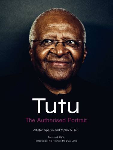 Book Cover Tutu: The Authorised Portrait of Desmond Tutu. by Mpho Tutu, Allister Sparks