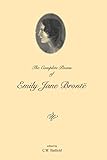 The Complete Poems of Emily Jane Bronte