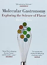 Book Cover Molecular Gastronomy: Exploring the Science of Flavor (Arts and Traditions of the Table: Perspectives on Culinary History)