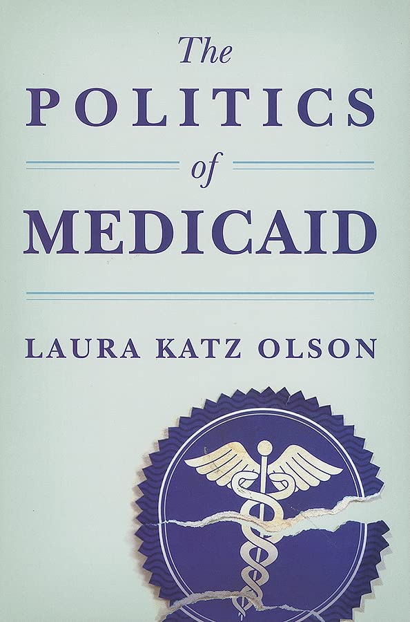 Book Cover The Politics of Medicaid