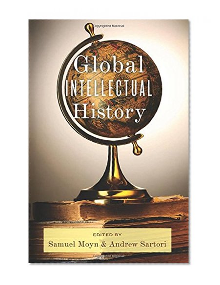 Book Cover Global Intellectual History (Columbia Studies in International and Global History)