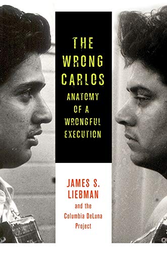 Book Cover The Wrong Carlos: Anatomy of a Wrongful Execution