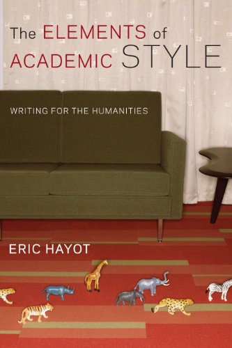 Book Cover The Elements of Academic Style: Writing for the Humanities