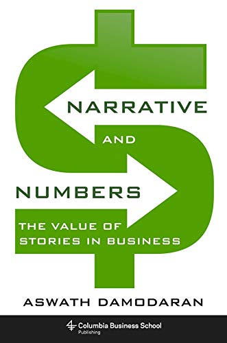 Book Cover Narrative and Numbers: The Value of Stories in Business (Columbia Business School Publishing)