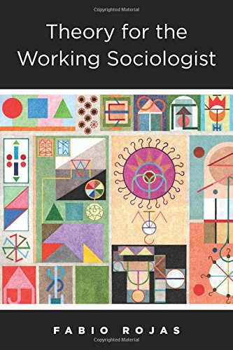 Book Cover Theory for the Working Sociologist