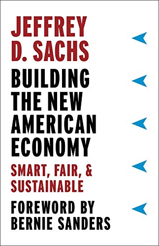 Book Cover Building the New American Economy: Smart, Fair, and Sustainable