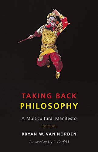 Book Cover Taking Back Philosophy: A Multicultural Manifesto
