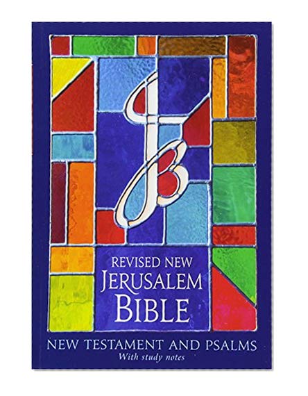 Book Cover The RNJB: New Testament and Psalms: Revised New Jerusalem Bible