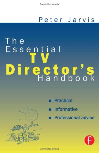 The Essential TV Director's Handbook