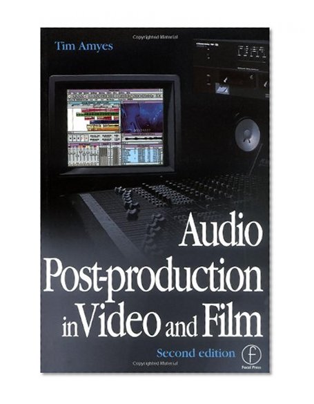 Audio Post-production in Video and Film