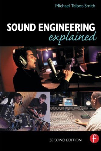 Sound Engineering Explained