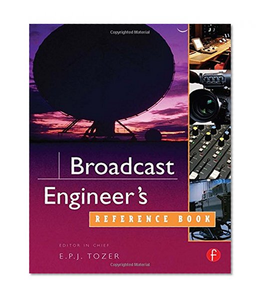 Broadcast Engineer's Reference Book