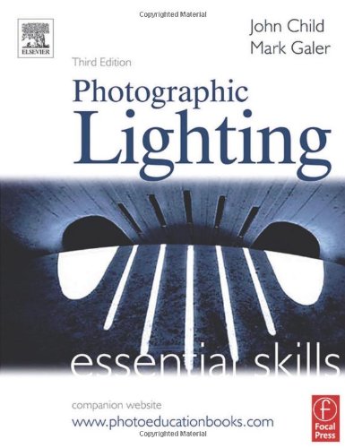 Photographic Lighting: Essential Skills (Photography Essential Skills)