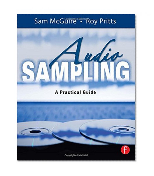 Audio Sampling: A Practical Guide