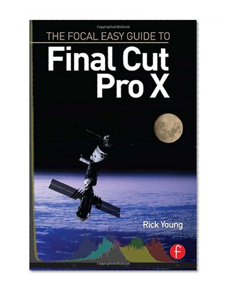 The Focal Easy Guide to Final Cut Pro X