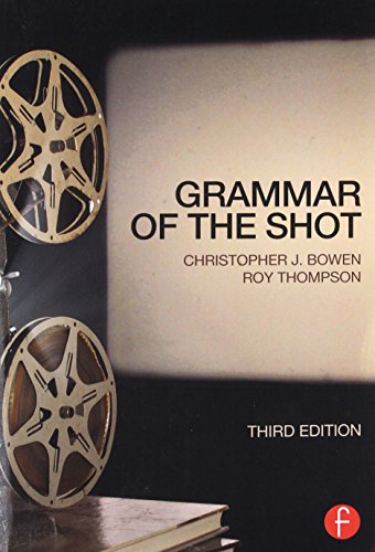 Grammar of the Shot, Third Edition (Volume 2)