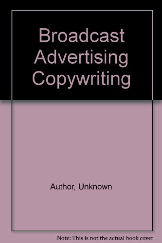 Broadcast Advertising Copywriting