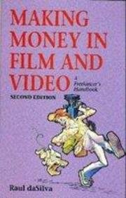 Making Money in Film and Video: A Freelancer's Handbook