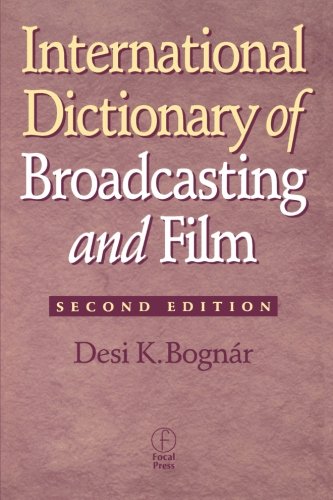 International Dictionary of Broadcasting and Film