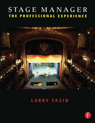 Stage Manager: The Professional Experience