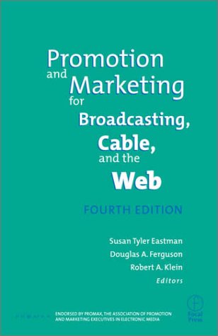 Promotion & Marketing for Broadcasting, Cable & the Web