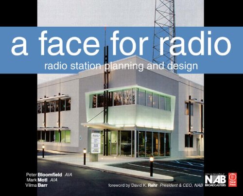 A Face for Radio: A Guide to Facility Planning and Design