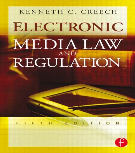Electronic Media Law and Regulation