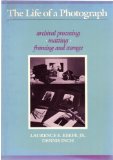 The Life of a Photograph: Archival Processing, Matting, Framing, and Storage
