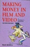 Making Money in Film and Video: A Freelancer's Handbook