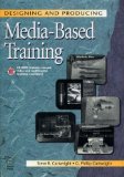 Designing and Producing Media-Based Training