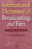 International Dictionary of Broadcasting and Film