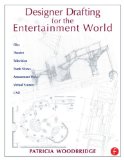 Designer Drafting for the Entertainment World