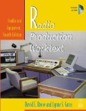 Radio Production Worktext: Studio and Equipment, Fourth Edition (Book & CD-ROM)