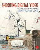 Shooting Digital Video